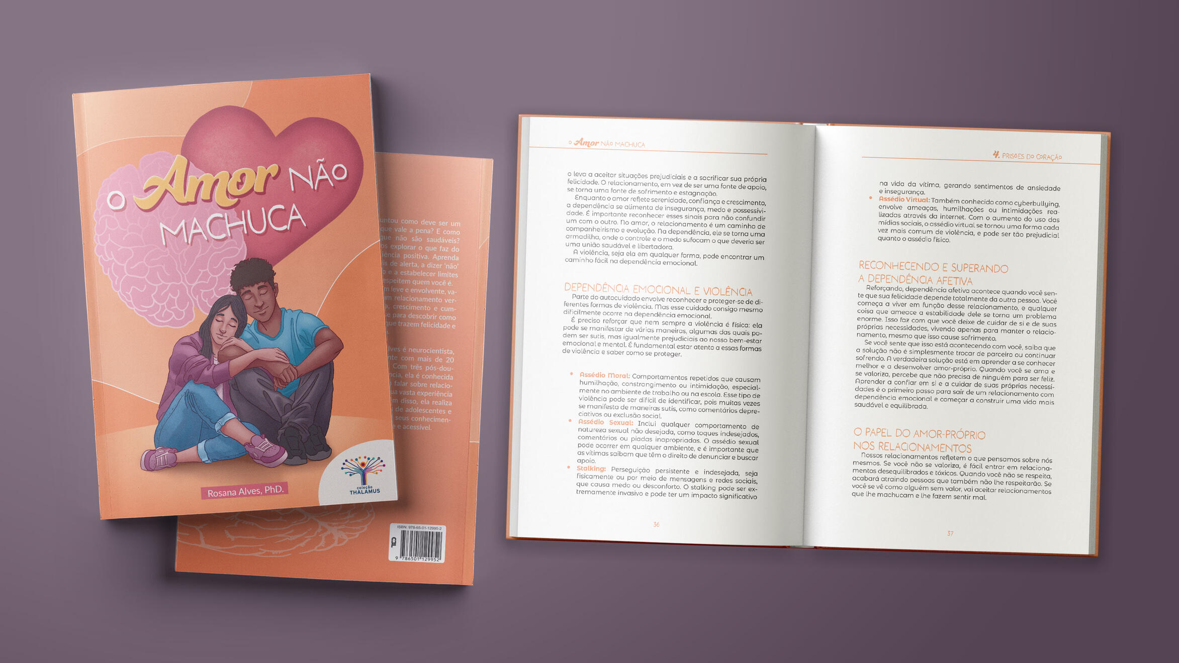 Cover and interior layout design for the book O Amor Não Machuca by PhD Rosana Alves